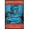 KNYGA Lyndal Roper Martin Luther