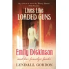 KNYGA Lyndall Gordon Lives Like Loaded Guns