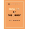 KNYGA Lynn Morrison How to Be Published