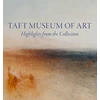 KNYGA Lynne D Ambrosini Taft Museum of Art: Highlights from the Collection