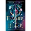 KNYGA Lyra Selene Feather So Juodas, THE NUMBER ONE SUNDAY TIMES BESTSELLER