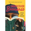 KNYGA Lyssa Kay Adams Undercover Bromance