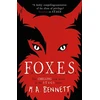 KNYGA M A Bennett STAGS 3: FOXES