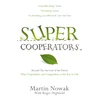 KNYGA M A Nowak SuperCooperators