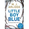 KNYGA M J Arlidge Little Boy Mėlyna