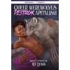 KNYGA M J Lyons Queer Werewolves Destroy Capitalism