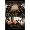 KNYGA M. J. Trow Queen's Progress