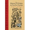 KNYGA M Wynn Thomas History of Wales in Twelve Poems