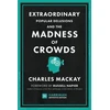 KNYGA Mackay Charles Extraordinary Popular Delusions and the Madness of Crowds