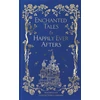 KNYGA Macmillan Collectors Library Enchanted Tales &amp; Happily Ever Afters