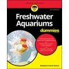 KNYGA Madrlaine Heleine Freshwater Aquariums For Dummies