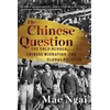KNYGA Mae M Ngai Chinese Question