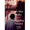 KNYGA Magdalena Platzove Life After Kafka