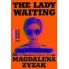 KNYGA Magdalena Zyzak Lady Waiting