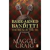 KNYGA Maggie Craig Bare-Arsed Banditti