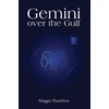 KNYGA Maggie Hamilton Gemini over the Gulf