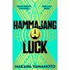 KNYGA Makana Yamamoto Hammajang Luck