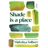 KNYGA Makshya Tolbert Shade is a place