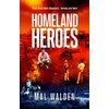 KNYGA Mal Walden Homeland Heroes