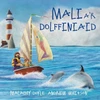 KNYGA Malachy Doyle Mali a'r Dolffiniaid
