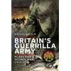 KNYGA Malcolm Atkin Britain’s Guerrilla Army