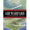 KNYGA Malcolm Swanston Air Warfare Illustrated Atlas, From World War I to the Present Day