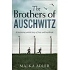 KNYGA Malka Adler Brothers of Auschwitz