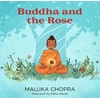 KNYGA Mallika Chopra Buddha and the Rose