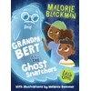 KNYGA Malorie Blackman Grandpa Bert and the Ghost Snatchers