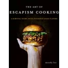 KNYGA Mandy Lee Art of Escapism Cooking
