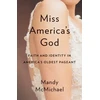 KNYGA Mandy Mcmichael Miss America's God