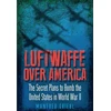 KNYGA Manfred Griehl Luftwaffe Over America