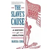 KNYGA Manisha Sinha Slave's Cause