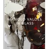 KNYGA Manolo Valdes – In Glass