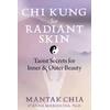 KNYGA Mantak Chia Chi Kung for Radiant Skin