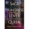KNYGA Mara Branscombe Sage, Huntress, Lover, Queen