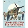 KNYGA Mara Rockliff Girl Who Could Fix Anything: Beatrice Shilling, World War II Engineer