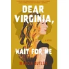 KNYGA Marcia Butler Dear Virginia, Wait for Me, A Novel