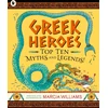 KNYGA Marcia Williams Greek Heroes: Top Ten Myths and Legends!
