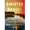 KNYGA Marcie R Rendon Sinister Graves