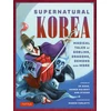 KNYGA Marco Furlotti Supernatural Korea, Magical Tales of Goblins, Dragons, Demons and More