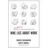 KNYGA Marcus Buckingham Nine Lies About Work