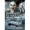 KNYGA Marcus Nannini Midnight Flight to Nuremberg