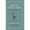 KNYGA Marden Fitzpatrick Nichols How to Make a Home, An Ancient Guide to Style and Comfort