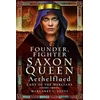 KNYGA Margaret C Jones Founder, Fighter, Saxon Queen