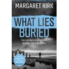 KNYGA Margaret Kirk What Lies Buried