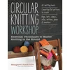 KNYGA Margaret Radcliffe Circular Knitting Workshop