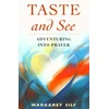 KNYGA Margaret Silf Taste and See