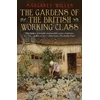 KNYGA Margaret Willes Gardens of the British Working Class