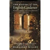 KNYGA Margaret Willes Making of the English Gardener